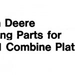 John Deere Cutting Parts for 6601 Combine Platform Operator’s Manual Instant Download (Publication No.OMH84540)