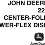 John Deere 220 Center-Fold Power-Flex Disk Operator’s Manual Instant Download (Publication No.OMA32797)
