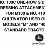 John Deere No.100C One-Row Side Dressing Attachment for M100 and No.4100 Cultivator used On Models M and 40 Standard Tractor Operator’s Manual Instant Download (Publication No.OMB38253)