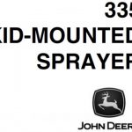 John Deere 335 Skid-Mounted Sprayer Operator’s Manual Instant Download (Publication No.OMN159497)