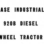 Case Industrial 920B Diesel Wheel Tractor Operator’s Manual Instant Download (Publication No.9-761)