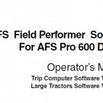Case IH AFS Field Performer Software For AFS Pro 600 Display Operator’s Manual Instant Download (Publication No.84246752)