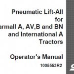 Case IH Pneumatic Lift-All for Farmall A AV B and BN and International A Tractors Operator’s Manual Instant Download (Publication No.1005553R2)