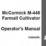Case IH McCormick M-448 Farmall Cultivator Operator’s Manual Instant Download (Publication No.1008002R6)