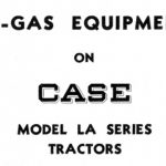 Case IH Instructions for Installing & Operating LP-GAS Equipment on Model LA Series Tractors Operator’s Manual Instant Download (Publication No.5643)